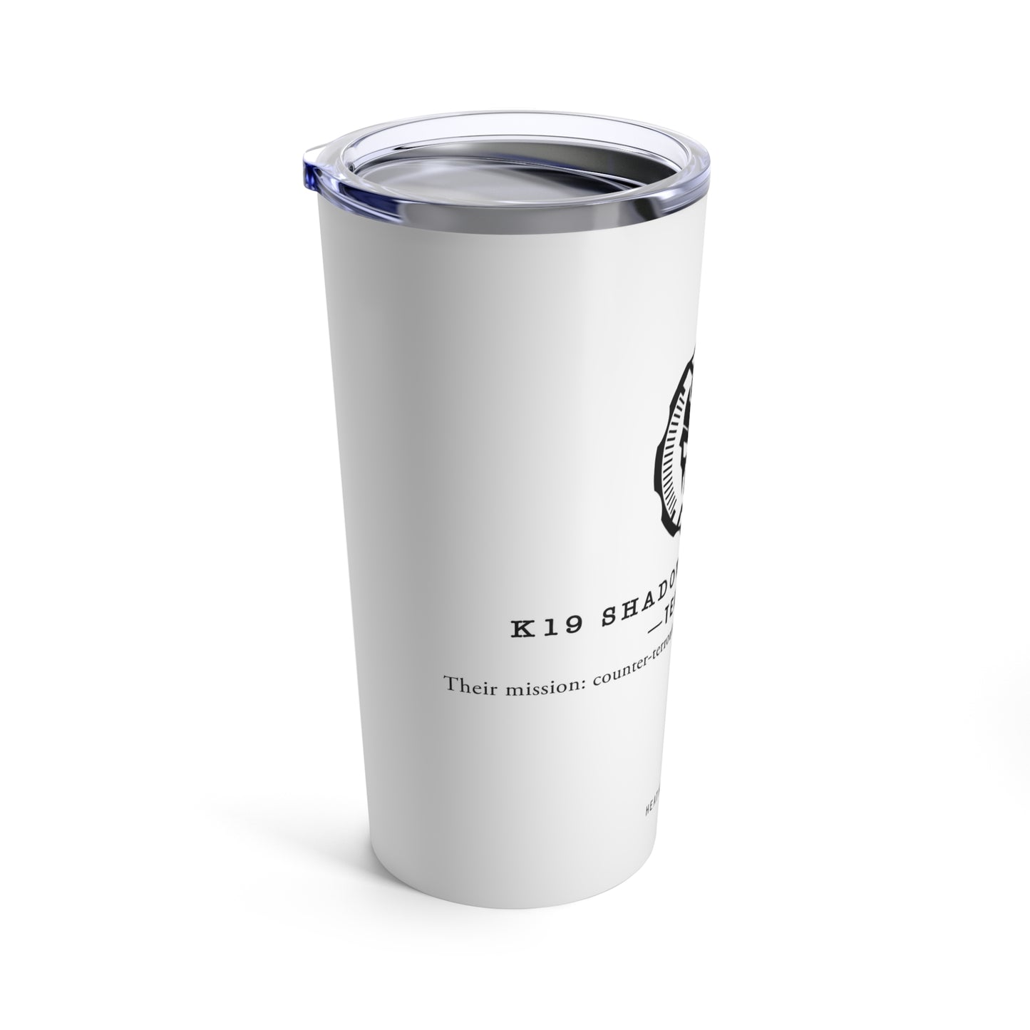 K19 Shadow Operations Team One Team Two Tumbler 20oz