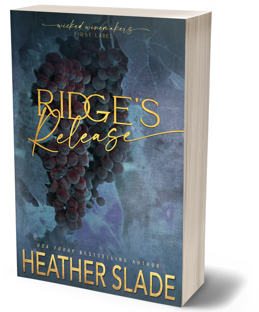 Wicked Winemakers First Label: Ridge's Release Paperback Object Cover