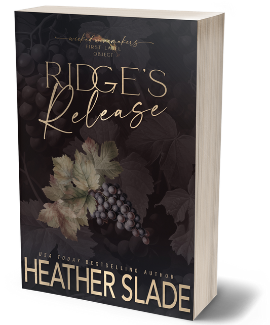 Wicked Winemakers First Label: Ridge's Release Paperback Object Cover