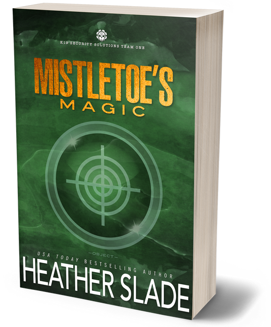 K19 Security Solutions Team One: Mistletoe's Magic Paperback Object Cover